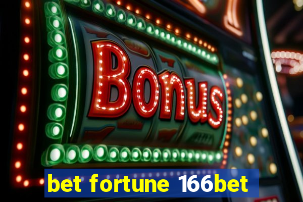 bet fortune 166bet