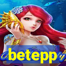 betepp