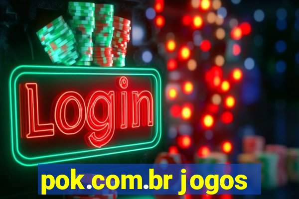 pok.com.br jogos