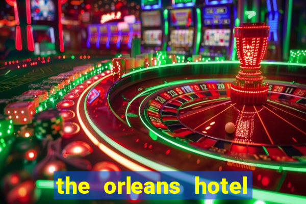 the orleans hotel & casino las vegas