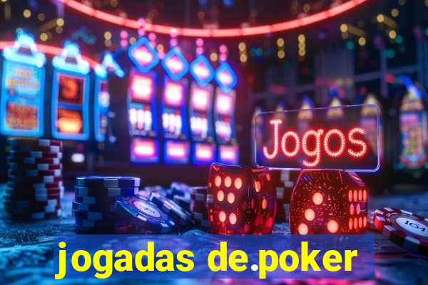 jogadas de.poker