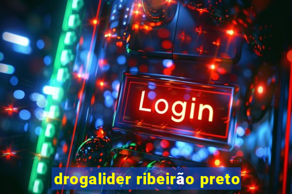 drogalider ribeirão preto