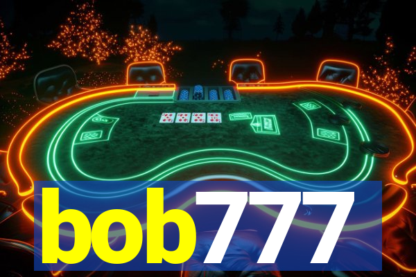 bob777