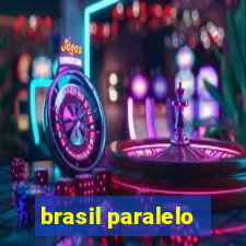 brasil paralelo