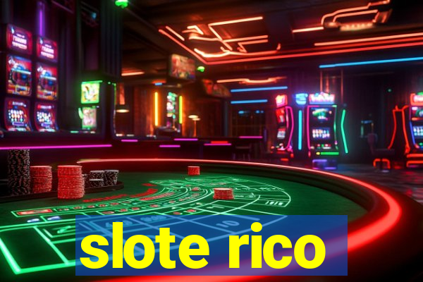 slote rico