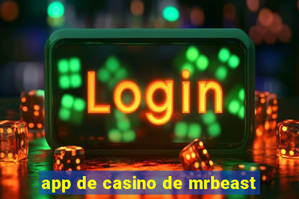 app de casino de mrbeast