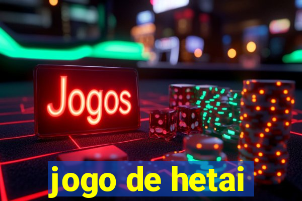 jogo de hetai