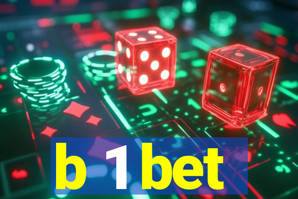 b 1 bet