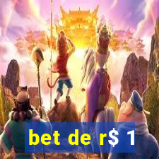 bet de r$ 1