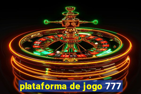 plataforma de jogo 777