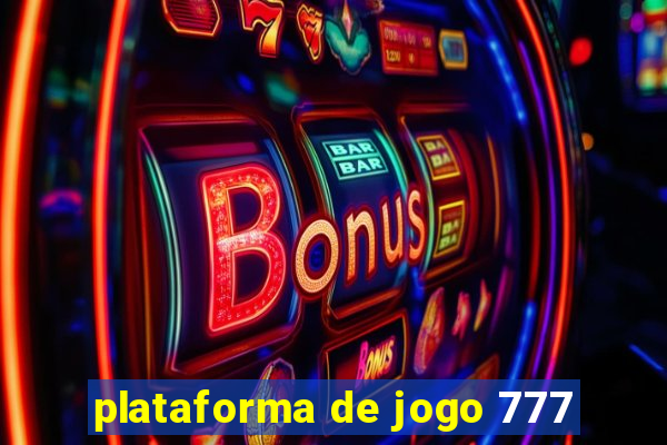 plataforma de jogo 777