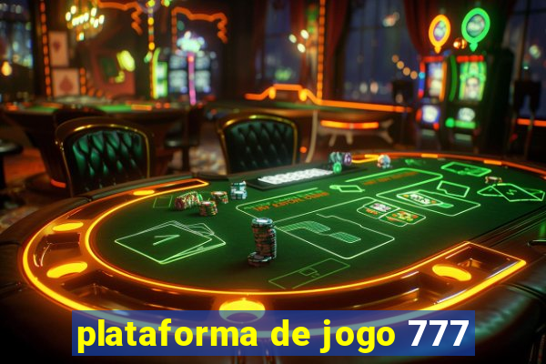 plataforma de jogo 777