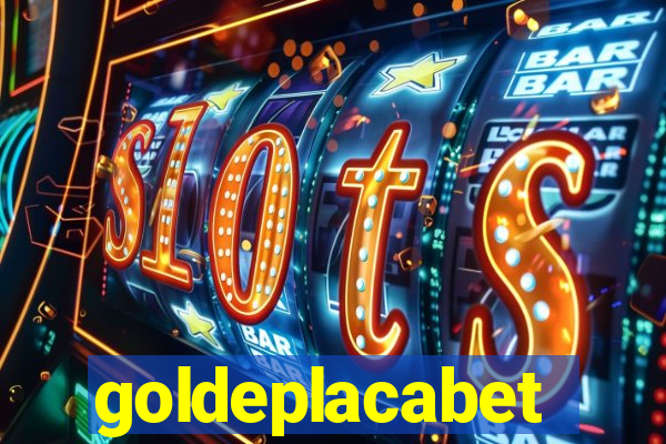 goldeplacabet