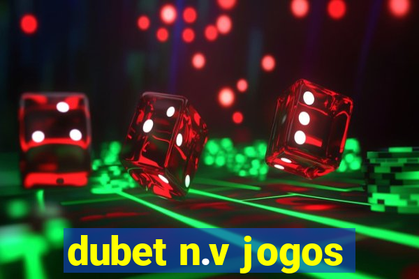 dubet n.v jogos