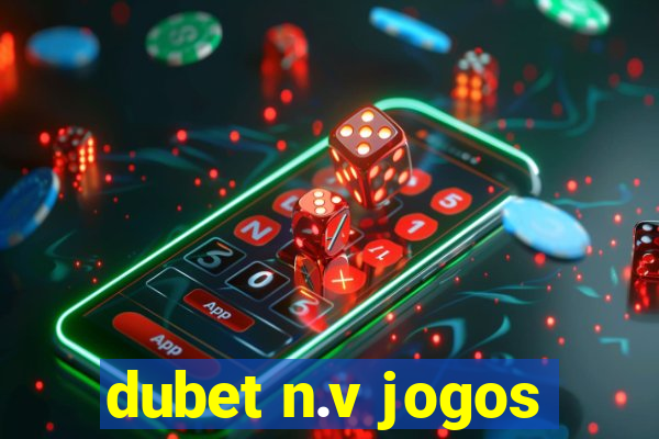 dubet n.v jogos