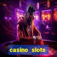 casino slots machines free