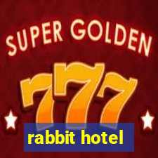 rabbit hotel