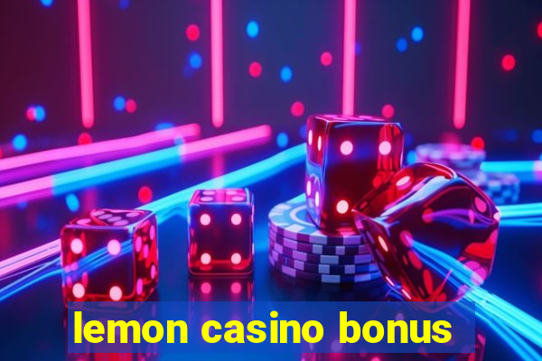 lemon casino bonus