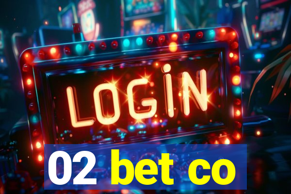 02 bet co