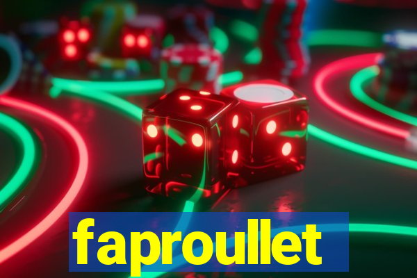 faproullet