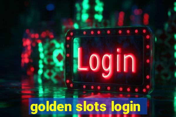 golden slots login