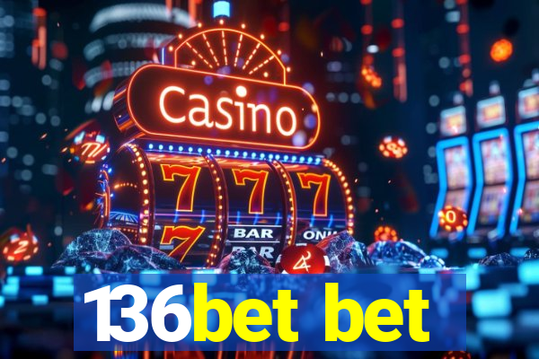 136bet bet