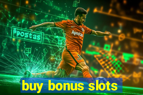 buy bonus slots