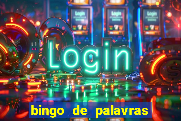 bingo de palavras 3 ano