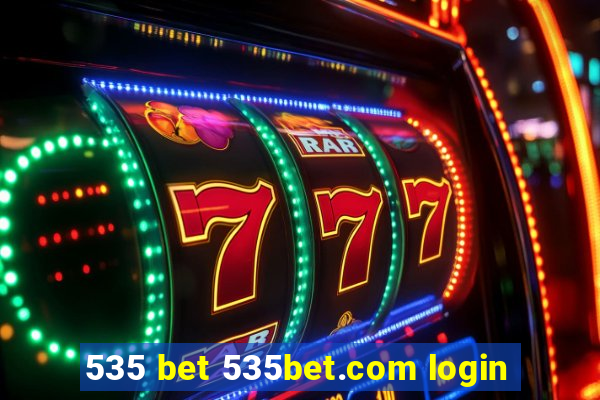 535 bet 535bet.com login