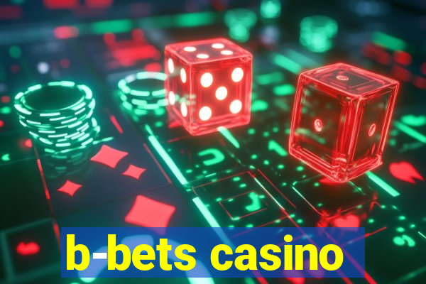 b-bets casino