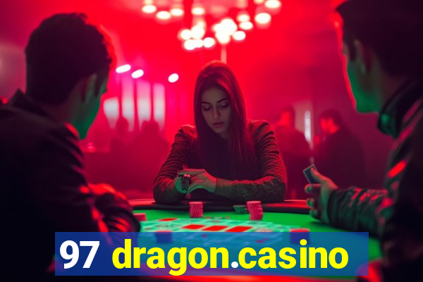 97 dragon.casino