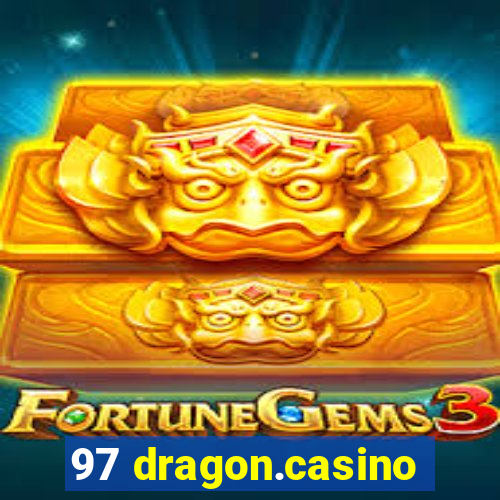 97 dragon.casino