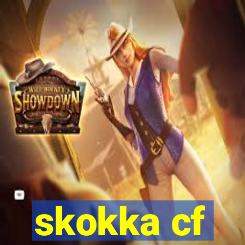 skokka cf