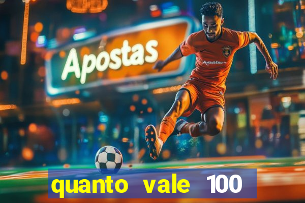 quanto vale 100 pesos em real