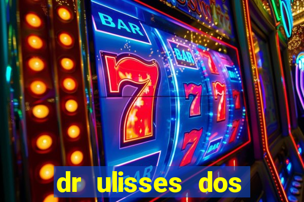 dr ulisses dos santos ortopedista