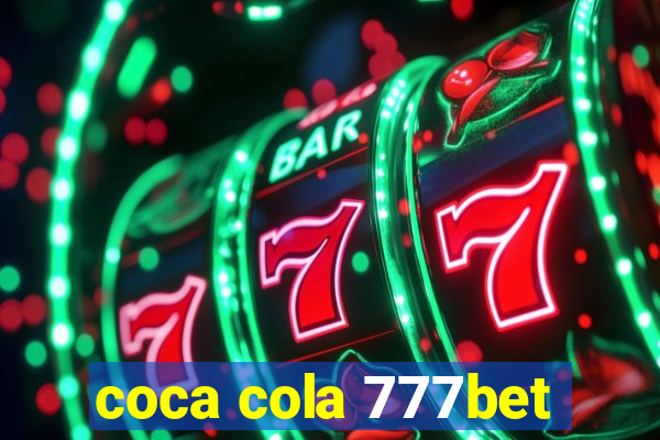 coca cola 777bet