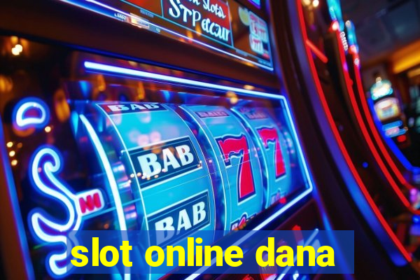 slot online dana