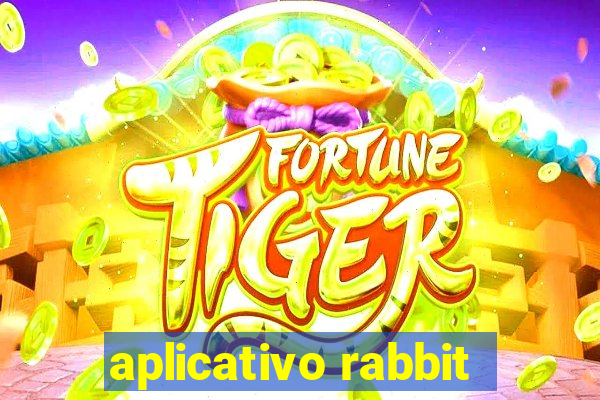 aplicativo rabbit