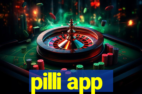 pilli app