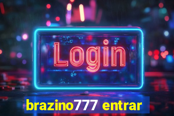 brazino777 entrar