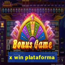 x win plataforma