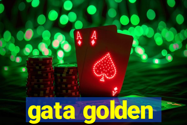 gata golden