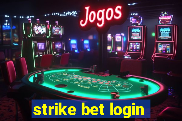 strike bet login