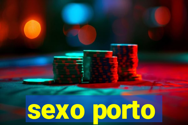 sexo porto