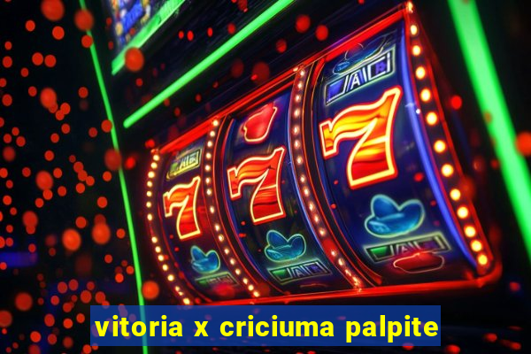 vitoria x criciuma palpite