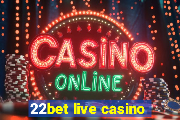 22bet live casino