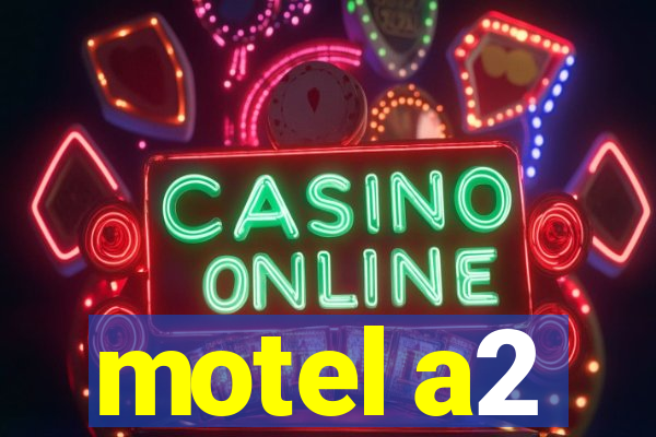 motel a2