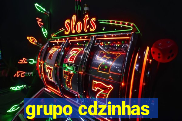 grupo cdzinhas