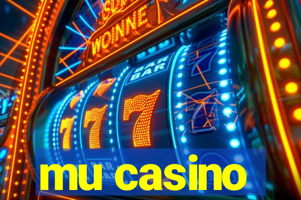 mu casino