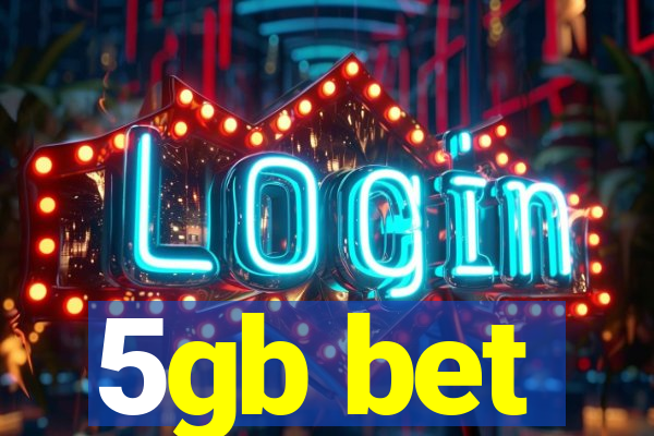 5gb bet